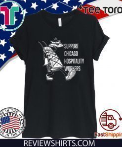 Chicago Hospitality United Shirt – Support Chicago Hospitality Workers T-Shirt