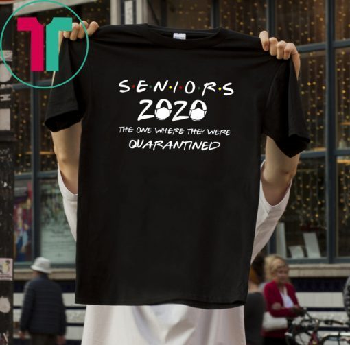 Class Of 2020 Graduation Senior Funny Quarantine Gift For T-Shirt