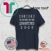 Class Of 2020 Graduation Senior Funny Quarantine - Senior 2020 Shit Getting Real For T-Shirt