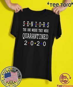 Class Of 2020 Graduation Senior Funny Quarantine - Senior 2020 Shit Getting Real For T-Shirt