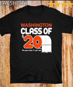 Class Of 2020 Toilet Paper Senior Washington For T-Shirt