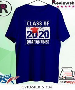 Class of 2020 Quarantined Seniors Flu Virus Quarantine Grad Shirt