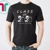 Class of 2020 The Year When Shit Got Real Graduation Funny Shirt