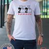 Class of 2020 The year when shit got real For T-Shirt