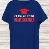 Class of 2020 quarantine Shirt