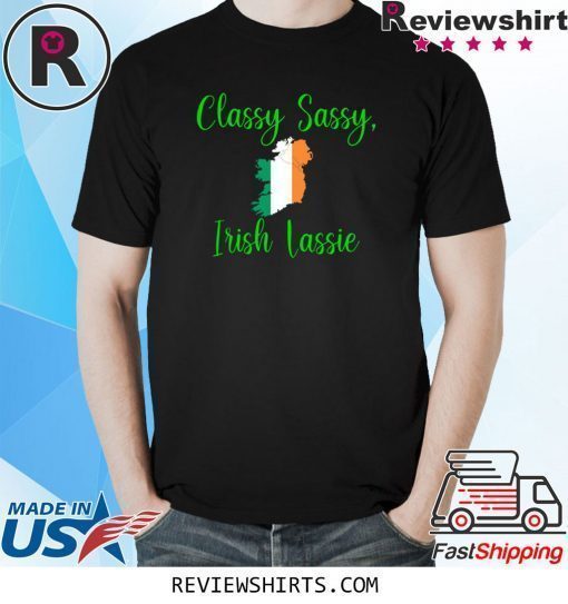 Classy Sassy Irish Lassie SassyGurls Shirt