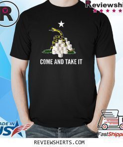 Come and Take It Snake Virus Flu Funny Toilet Paper Shortage T-Shirt