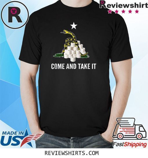 Come and Take It Snake Virus Flu Funny Toilet Paper Shortage T-Shirt