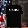 Deep Blue ALOHA Makau 2020 T-Shirt