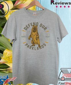 Defend Our Parklands Shirt