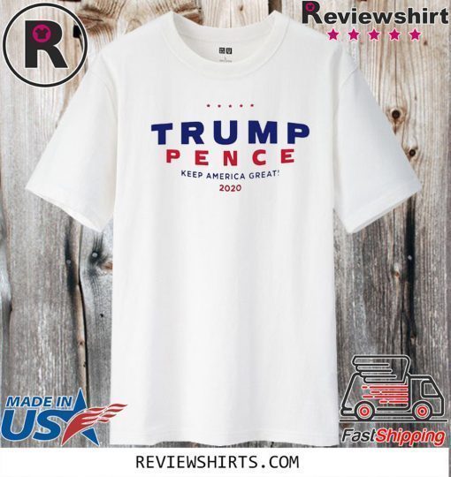 Donald Trump Pence 2020 Pence keep america great T-Shirt