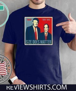 Donald Trump Size Does Matter Mini Mike Bloomberg art Shirt