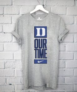 Duke Blue Devils Our Time Official T-Shirt