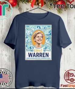 Elizabeth Warren End Washington Corruption Shirt