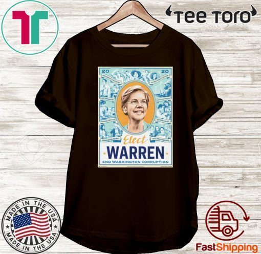 Elizabeth Warren End Washington Corruption Shirt