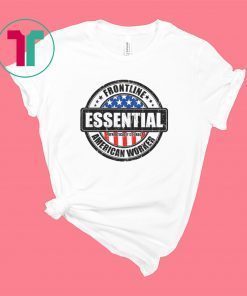 Official Essential Worker Shirt