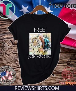 Free Joe Exotic Shirt Tiger King