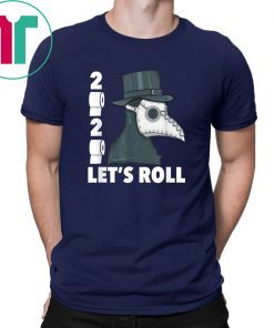 Funny 2020 Lets Roll Toilet Paper Vintage Black Plague Mask Shirt