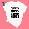 Chicken Nugs And Mama Hugs For Nugget Lover Unisex T-Shirts