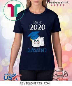 Funny Class Of 2020 Graduating Class In Quarantine School Shirt