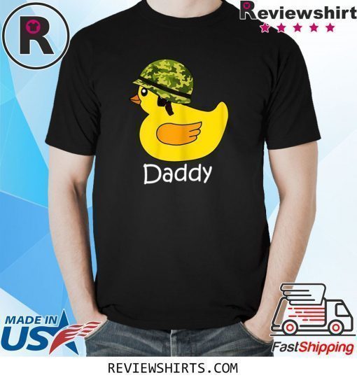 Funny Daddy Duck Soldier Dad Rubber Duck Gifts Fathers Day T-Shirt