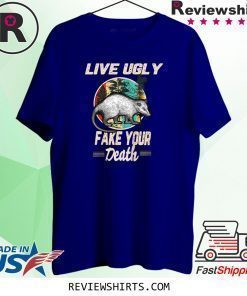 Funny Opossum Tee Shirt Live Ugly Possum T-Shirt