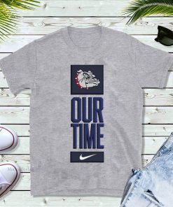 Gonzaga Bulldogs Our Time Shirt