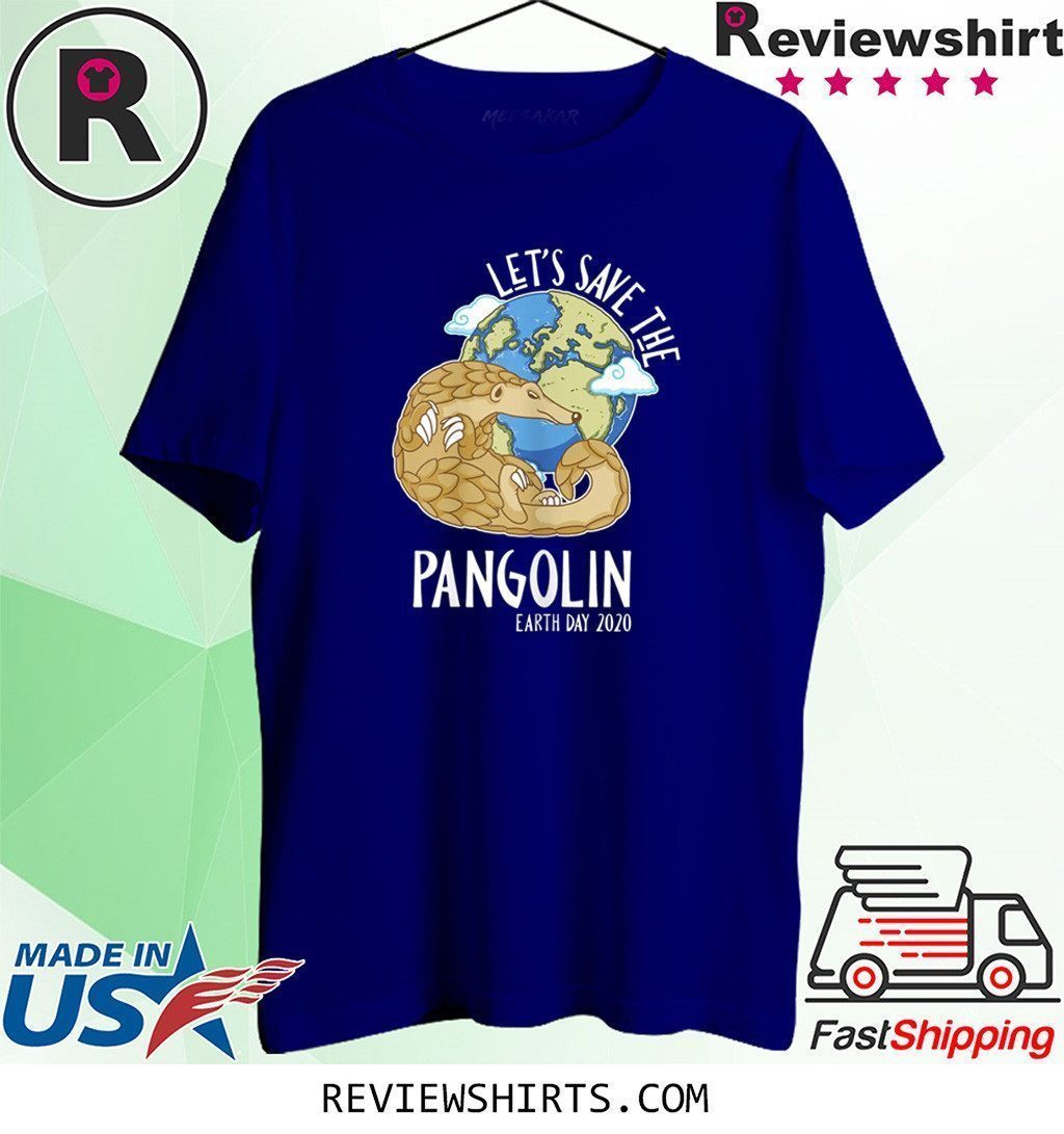Happy Green Earth Day Let's Save The Pangolin Species Shirt