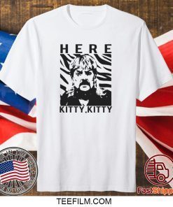 Here Kitty Kitty Joe Exotic Shirt