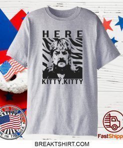 Here Kitty Kitty Joe Exotic Shirt