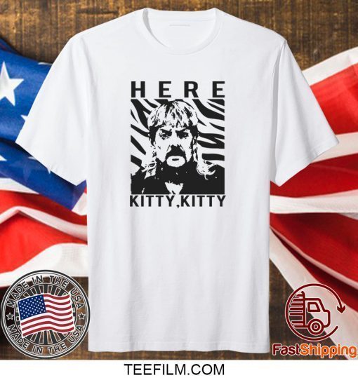 Here Kitty Kitty Joe Exotic Shirt