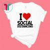 I Love Social Distancing Shirt
