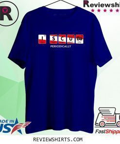 I Scuba Periodically element design with number and weight shirt