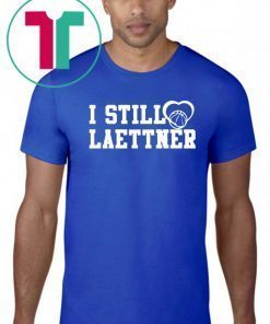 I still love Laettner T-Shirt - Limited Edition