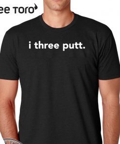 I three put T-Shirt