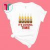 It’s Corona time shirt