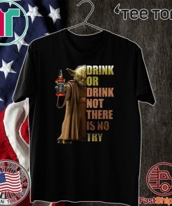 Jack Daniel’s Master Yoda drink or drink not there is no try 2020 T-Shirt