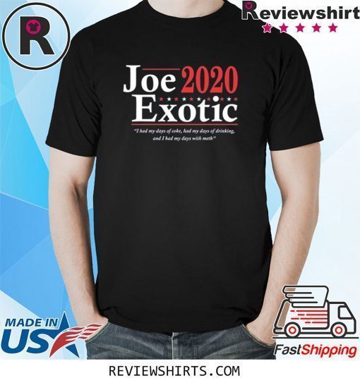 Joe Exotic 2020 Election for President Shirt