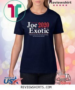 Joe Exotic 2020 Election for President Shirt