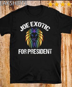 Joe Exotic For President Shirts - Joe Exotic For Governor