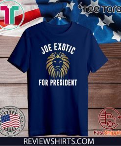 Joe Exotic For President US T-Shirt