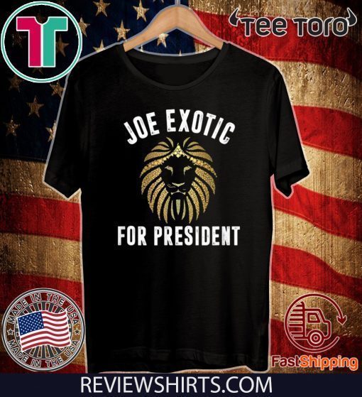 Joe Exotic For President US T-Shirt