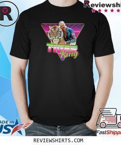 Joe Exotic Shirt - Tiger King TShirt - Joe Exotic Tee Shirt - Joe Exotic Retro Vintage Tshirt