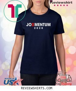 Joementum 2020 T-Shirt