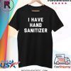 Keep Calm And Wash Your Hands Dont Cough Sneeze On Me T-Shirt