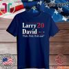 Larry David 2020 Tee Shirt