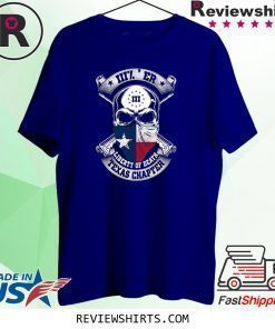 Liberty Of Death Texas Chapter Shirt