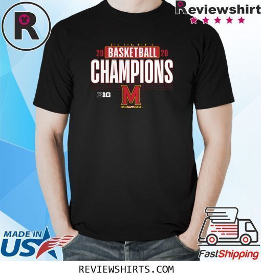 Maryland Terrapins Big Ten Basketball Champions 2020 Shirt