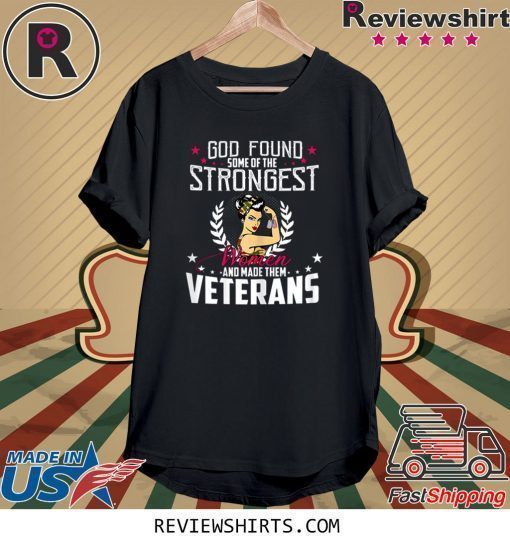 Strongest Women Veteran U.S Veteran Day Gifts For Women T-Shirt