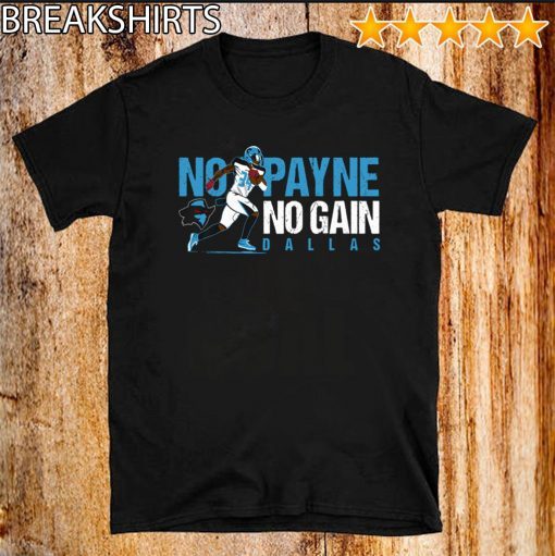 NO PAYNE NO GAIN T-SHIRT DALLAS RENEGADES